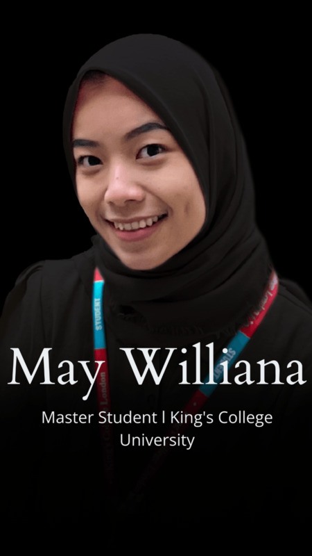 May Williana - Master Student, King's College University